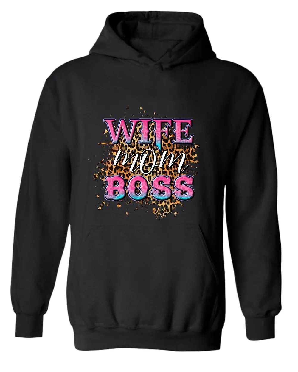 Wife Mom Boss hoodie
