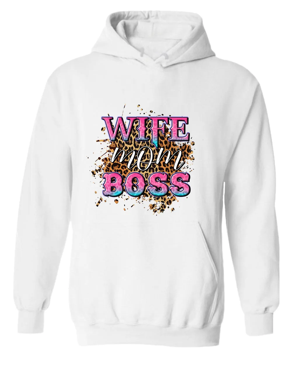 Wife Mom Boss hoodie