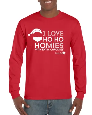 Winter - I Love Ho Ho Homies with Extra Chromies - Toddler - Long Sleeve Tee