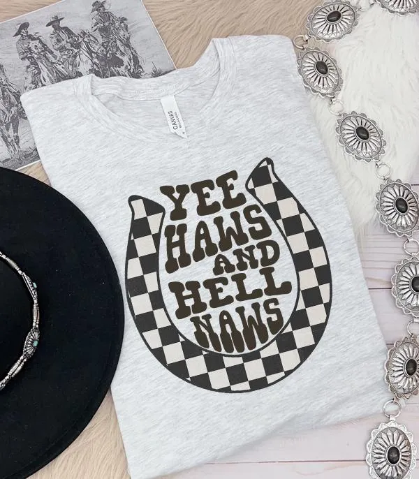 Yeehaws and Hell Naws Short Sleeve Tshirt